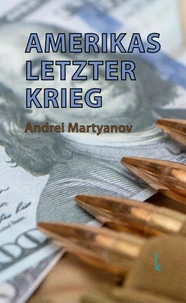 Amerikas letzter Krieg