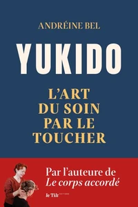 Yukido, l’art du soin par le toucher