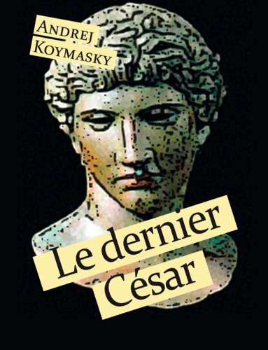 Le dernier César