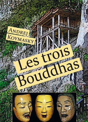 Les trois Bouddhas