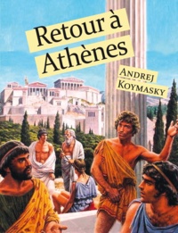 Andrej Koymasky - Retour à Athènes.