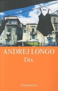 Andrej Longo - Dix.