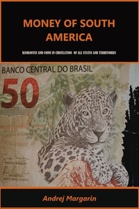  Andrej Margarin - Money of South America - MONEY OF THE WORLD, #1.