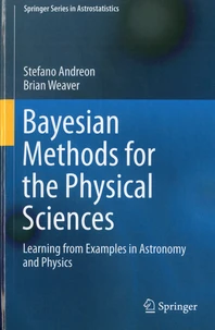 Bayesian Methods for the Physical Sciences