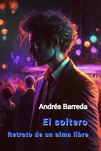  Andrés Barreda - El Soltero.