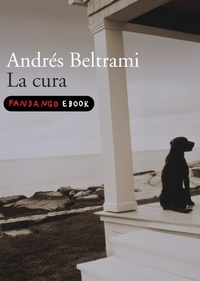 Andrés Beltrami - La cura.