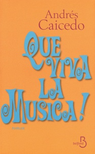 Andres Caicedo - Que viva la musica !.