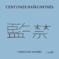 Cent onze haïkunfinés