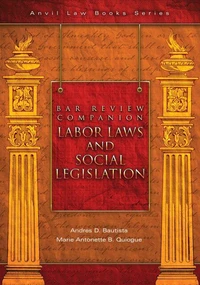 Bar Review Companion: Labor Laws and Social Legislation
