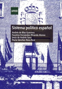 Andrés de Blas Guerrero et Faustino Fernandez-Miranda Alonso - Sistema politico espanol.