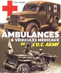 Ambulances & véhicules médicaux de l'US Army