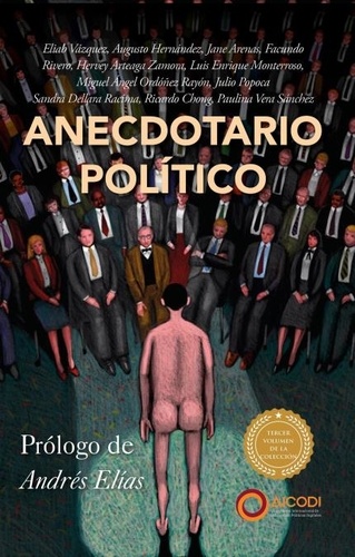  Andrés Elías et  AICODI - Anecdotario político III.
