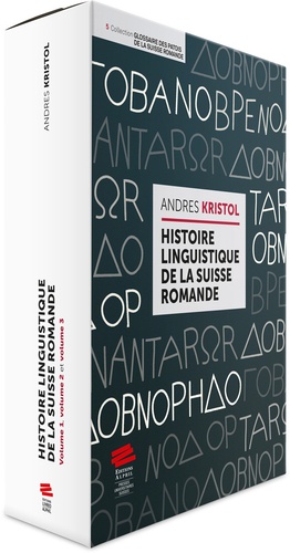 Histoire linguistique de la Suisse romande. Coffret en 3 volumes