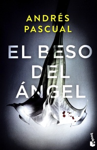 Andrés Pascual - El beso del ángel.