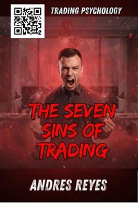 The Seven Sins of Trading