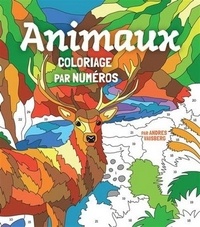 Livres gratuits en ligne télécharger des ebooks Animaux  - Coloriage par numéros 9782896547579 MOBI PDB PDF par Andres Vaisberg