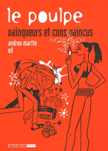 Andreu Martin et  Ed - Le Poulpe Tome 17 : Vainqueurs et cons vaincus. 1 CD audio