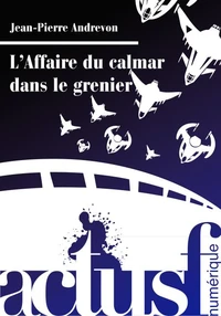 L'affaire du calmar dans le grenier