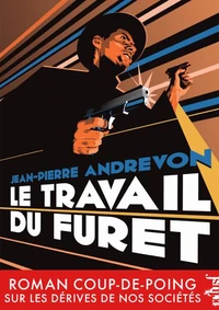 Le travail du furet