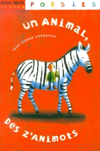 Un Animal, Des Z'Animots