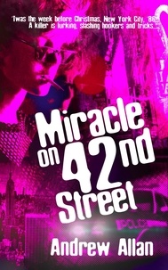  Andrew Allan - Miracle on 42nd Street.