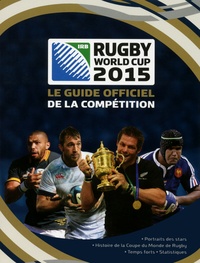 Andrew Baldock - Rugby World Cup 2015 - Le guide officiel de la compétition.
