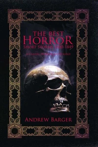 The Best Horror Short Stories 1800-1849: A  Classic Horror Anthology
