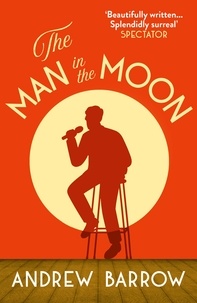 Andrew Barrow - The Man in the Moon.