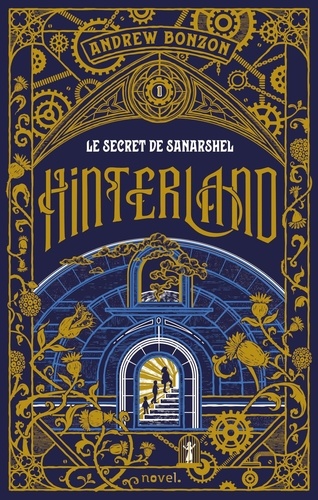 Hinterland Tome 1 Le secret de Sanarshel