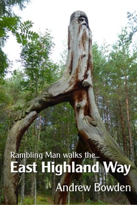 Rambling Man Walks the East Highland Way
