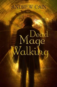 Dead Mage Walking