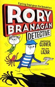Andrew Clover et Ralph Lazar - Rory Branagan (Detective) Tome 1 : .