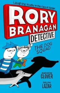 Andrew Clover et Ralph Lazar - The Dog Squad.