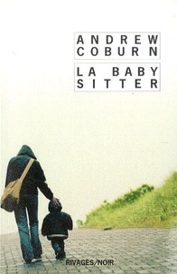Andrew Coburn - La baby-sitter.