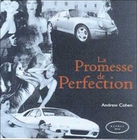 Andrew Cohen - La promesse de perfection.