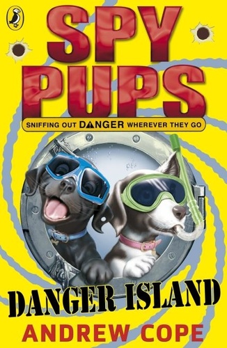 Andrew Cope - Spy Pups Danger Island.