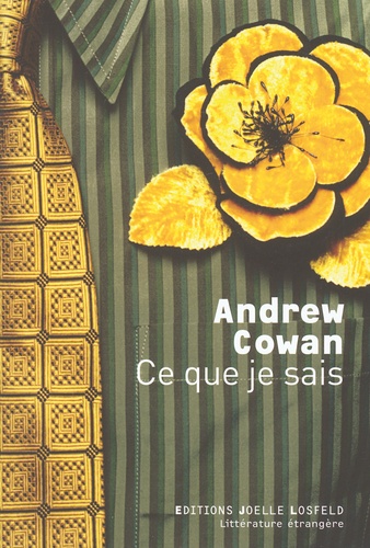 Andrew Cowan - Ce que je sais.