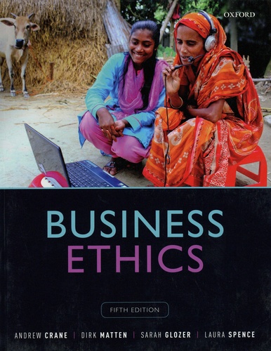 Business ethics. Managing corporate citizenship and sustainability in the age of globalization 5th edition