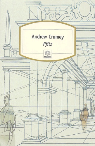 Andrew Crumey - Pfitz.