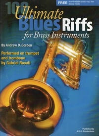  Andrew D. Gordon - 100 Ultimate Blues Riffs For Brass Instruments - 100 Ultimate Blues Riffs.