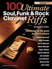  Andrew D. Gordon - 100 Ultimate Soul, Funk and Rock Clavinet Riffs.
