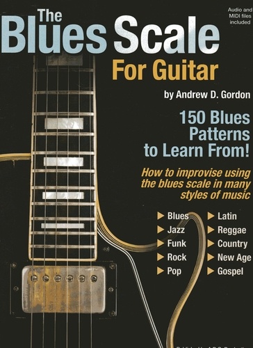  Andrew D. Gordon - The Blues Scale for Guitar - The Blues Scale.