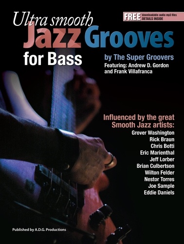  Andrew D. Gordon - Ultra Smooth Jazz Grooves for Bass - Ultra Smooth Jazz Grooves.