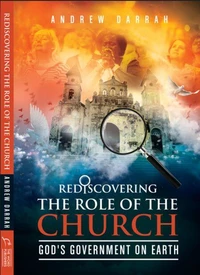 Rediscovering The Role of The Church