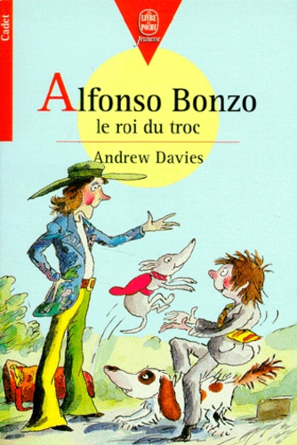 Andrew Davies - Alfonso Bonzo, le roi du troc.