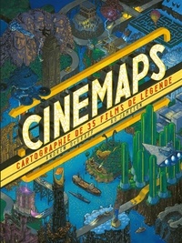 Andrew Degraff et A.D. Jameson - Cinemaps - Cartographie de 35 films de légende.
