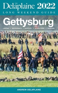  Andrew Delaplaine - Gettysburg - The Delaplaine 2022 Long Weekend Guide - Long Weekend Guides.