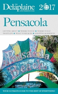  Andrew Delaplaine - Pensacola - The Delaplaine 2017 Long Weekend Guide - Long Weekend Guides.