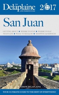  Andrew Delaplaine - San Juan - The Delaplaine 2017 Long Weekend Guide - Long Weekend Guides.