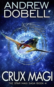 Andrew Dobell - Crux Magi - The Star Magi Saga, #4.